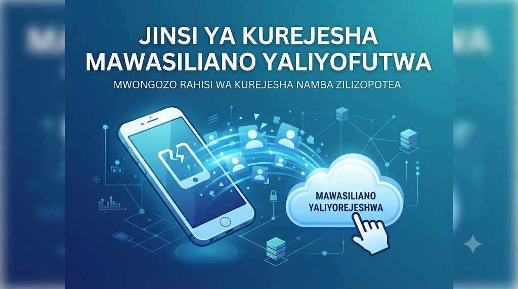 Jinsi ya Kurejesha Mawasiliano Yaliyofutwa