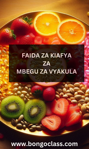 Faida za Mbegu za Vyakula